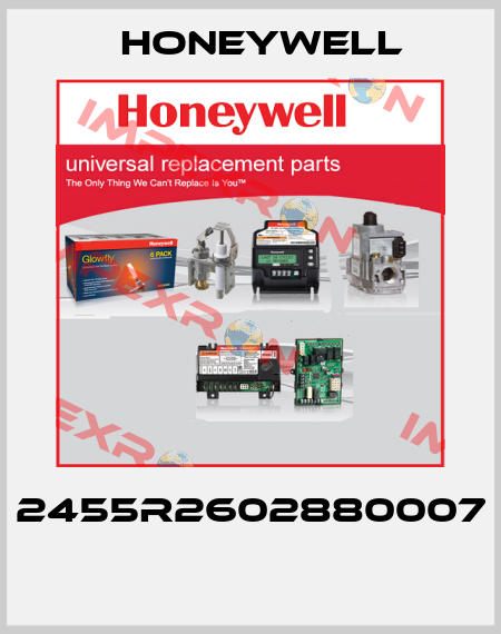 2455R2602880007  Honeywell