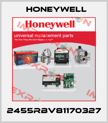 2455RBV81170327 Honeywell