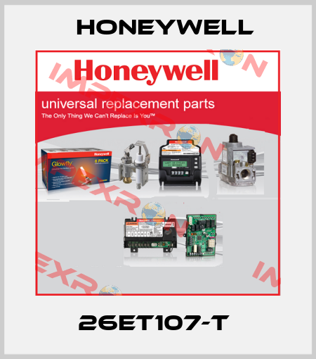 26ET107-T  Honeywell