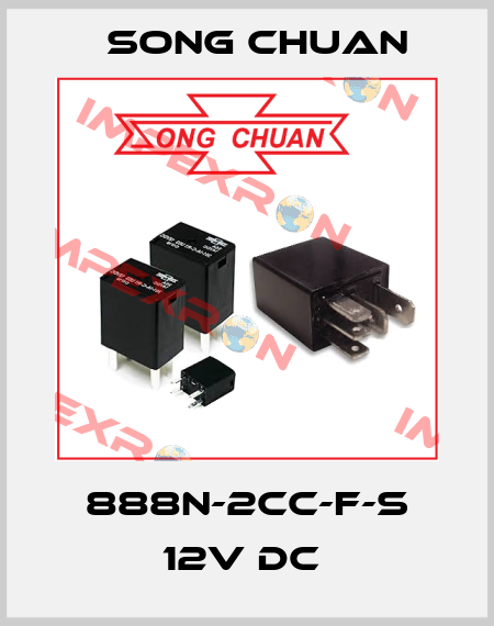 888N-2CC-F-S 12V DC  SONG CHUAN