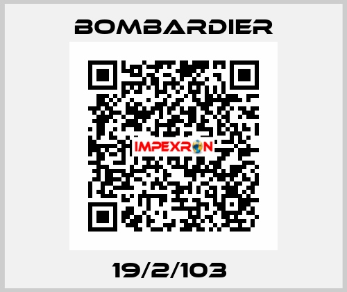 19/2/103  Bombardier