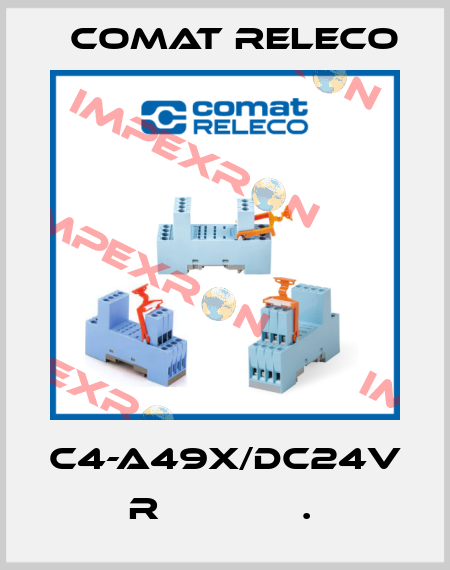 C4-A49X/DC24V  R             .  Comat Releco