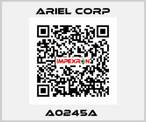 A0245A  Ariel Corp