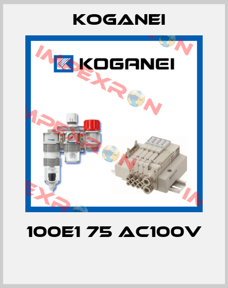 100E1 75 AC100V  Koganei