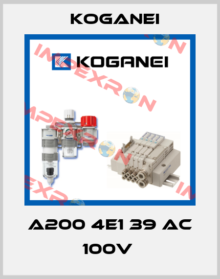 A200 4E1 39 AC 100V  Koganei