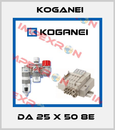 DA 25 X 50 8E  Koganei