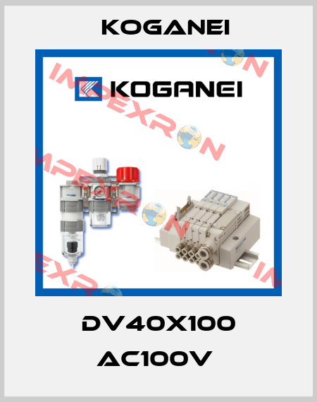 DV40X100 AC100V  Koganei