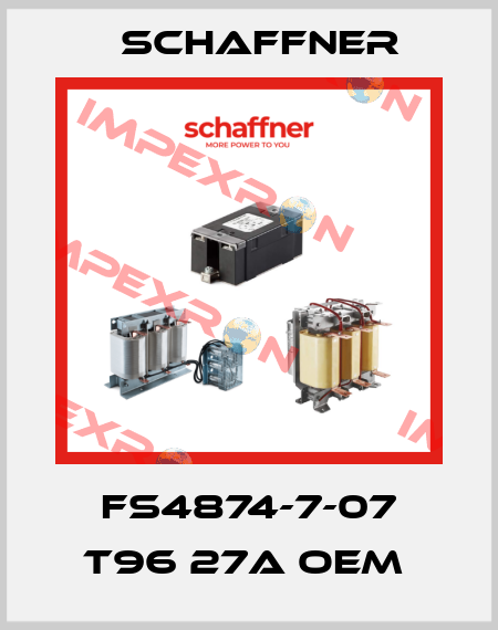 FS4874-7-07 T96 27A oem  Schaffner