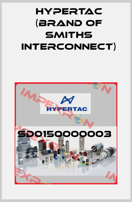 SD0150000003  Hypertac (brand of Smiths Interconnect)