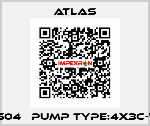 AD504   PUMP TYPE:4X3C-WX  Atlas