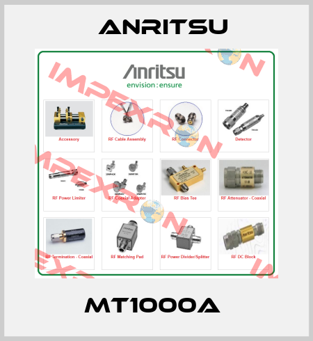 MT1000A  Anritsu