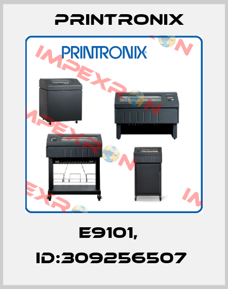 E9101,   id:309256507  Printronix