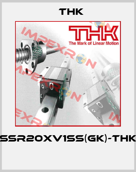 SSR20XV1SS(GK)-THK  THK