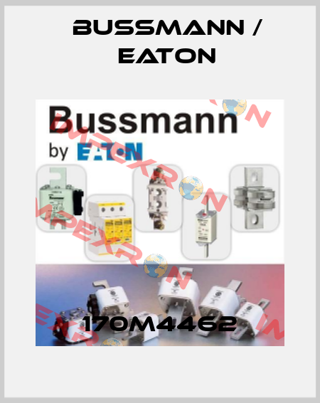 170M4462 BUSSMANN / EATON
