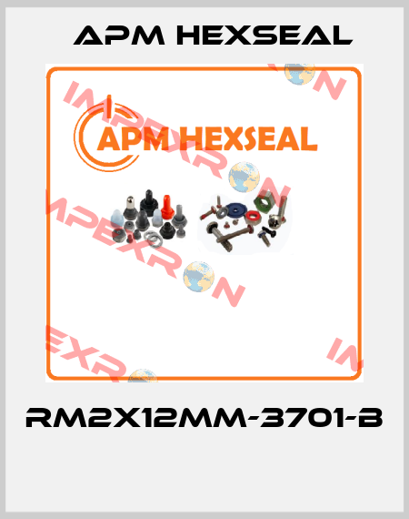 RM2X12MM-3701-B  APM Hexseal