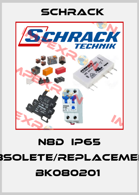 N8D  IP65 obsolete/replacement BK080201  Schrack