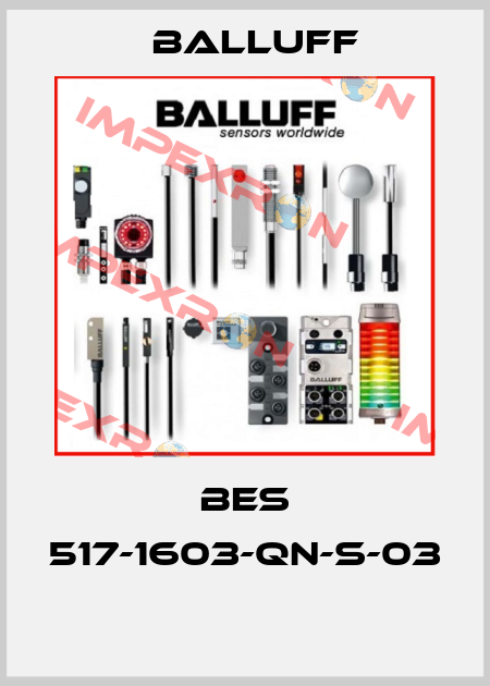 BES 517-1603-QN-S-03  Balluff