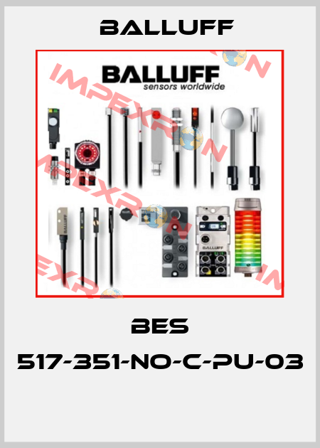 BES 517-351-NO-C-PU-03  Balluff