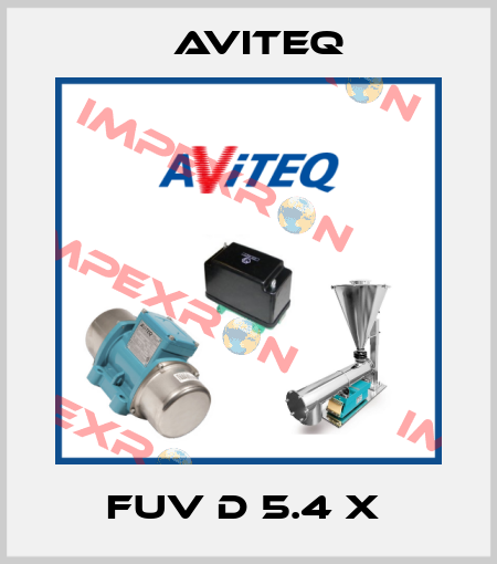 FUV D 5.4 X  Aviteq