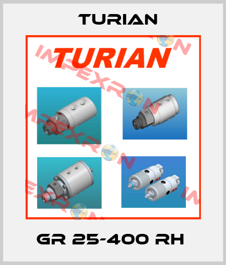 GR 25-400 RH  Turian