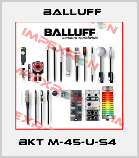 BKT M-45-U-S4  Balluff
