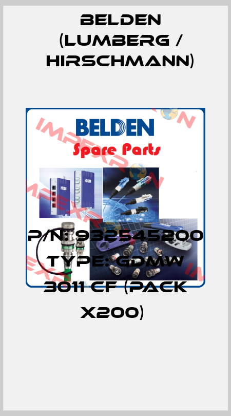 P/N: 932545200 Type: GDMW 3011 CF (pack x200)  Belden (Lumberg / Hirschmann)