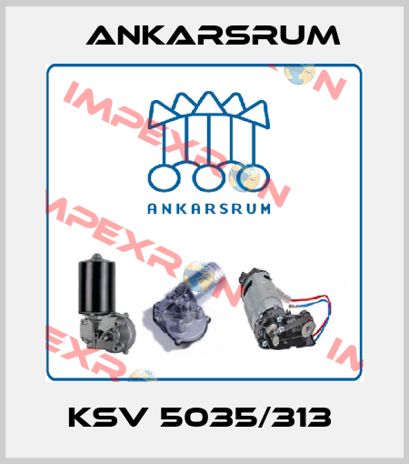 KSV 5035/313  Ankarsrum