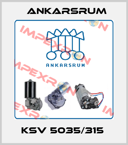 KSV 5035/315  Ankarsrum