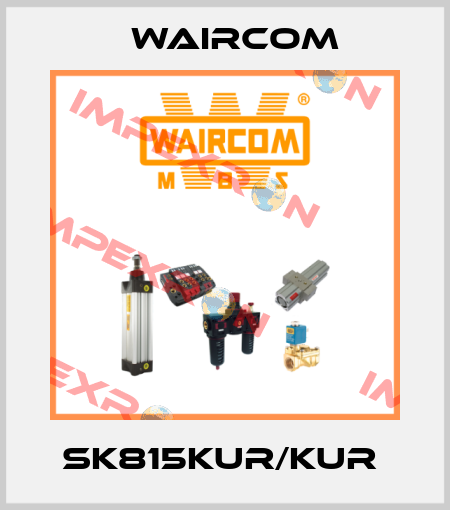 SK815KUR/KUR  Waircom