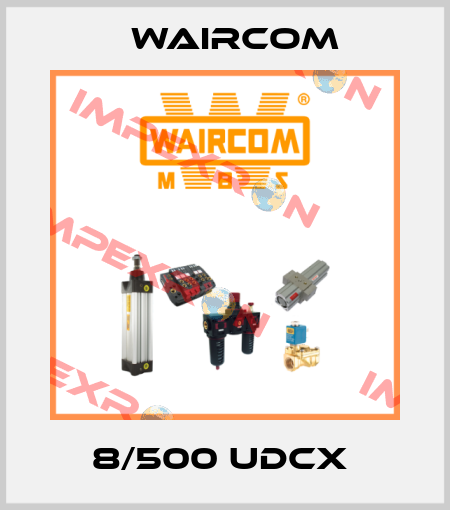 8/500 UDCX  Waircom