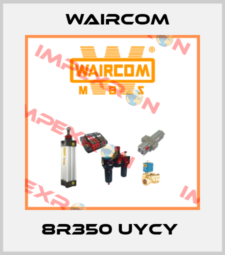 8R350 UYCY  Waircom