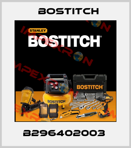B296402003  Bostitch