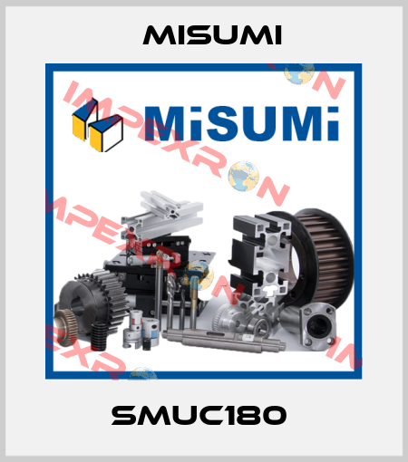 SMUC180  Misumi