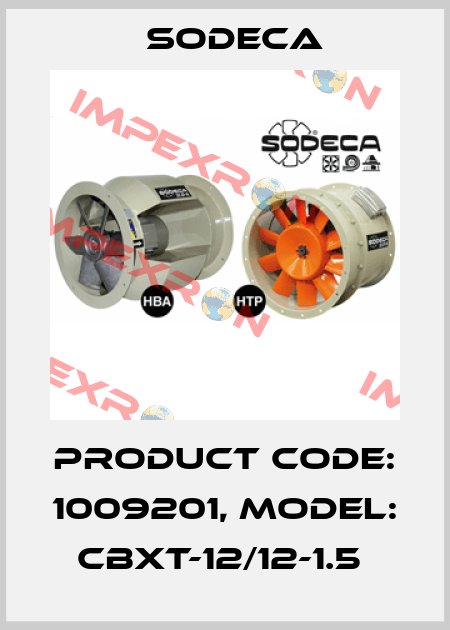 Product Code: 1009201, Model: CBXT-12/12-1.5  Sodeca
