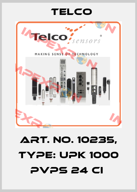 Art. No. 10235, Type: UPK 1000 PVPS 24 CI  Telco