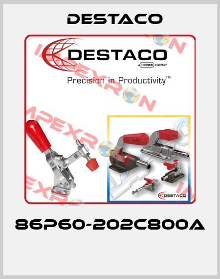 86P60-202C800A  Destaco