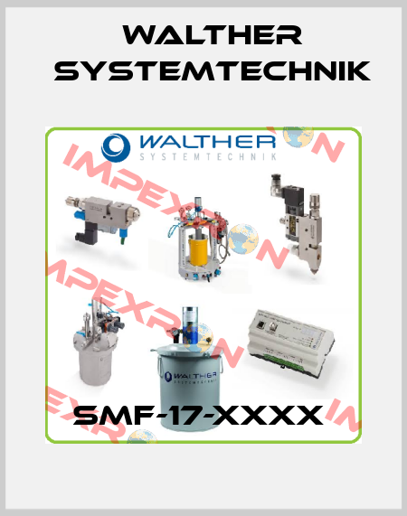 SMF-17-xxxx  Walther Systemtechnik