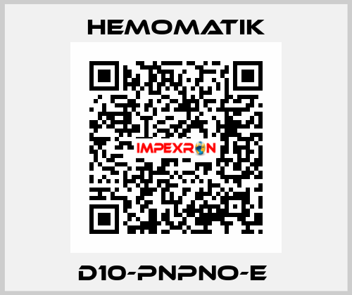 D10-PNPNO-E  Hemomatik