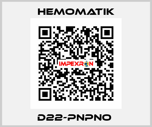 D22-PNPNO  Hemomatik