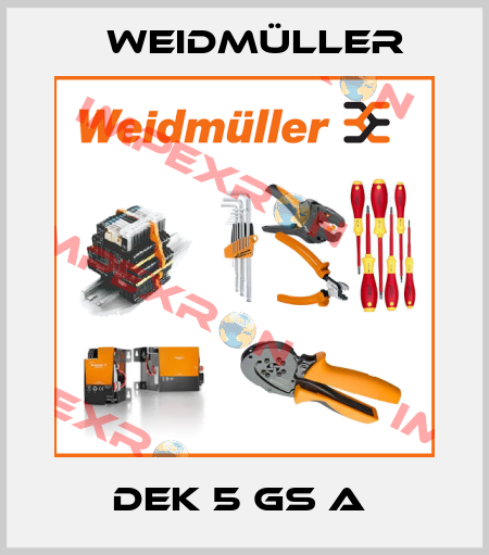 DEK 5 GS A  Weidmüller