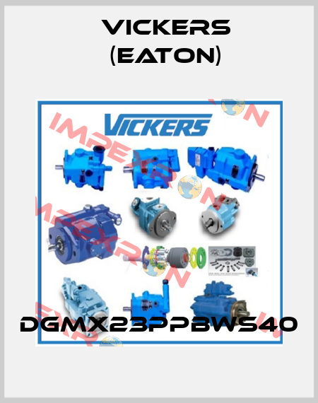 DGMX23PPBWS40 Vickers (Eaton)