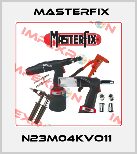 N23M04KVO11  Masterfix