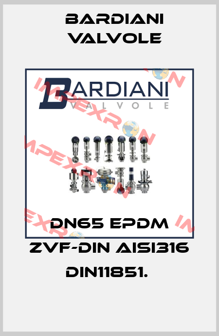 DN65 EPDM ZVF-DIN AISI316 DIN11851.  Bardiani Valvole