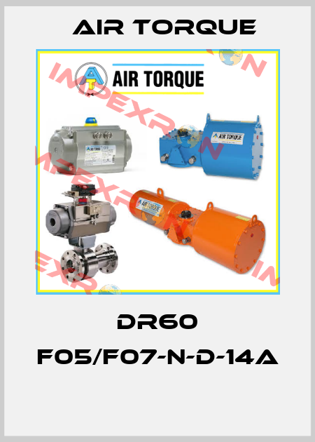 DR60 F05/F07-N-D-14A  Air Torque