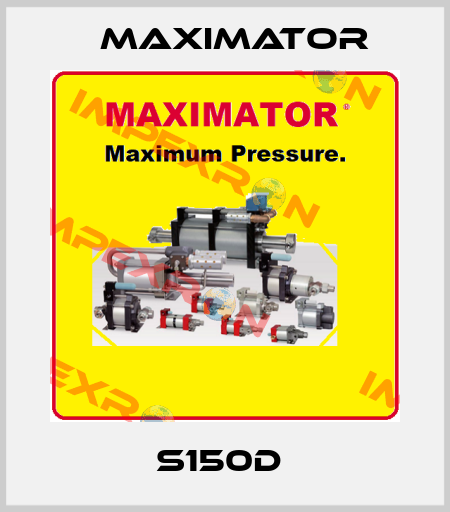 S150D  Maximator