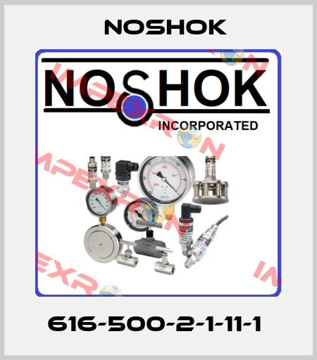616-500-2-1-11-1  Noshok