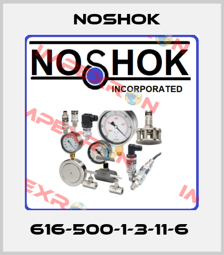 616-500-1-3-11-6  Noshok
