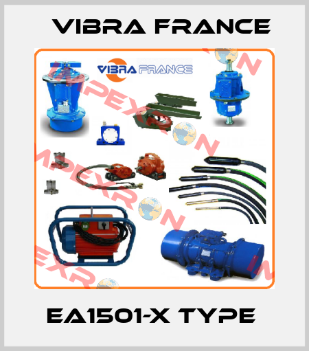 EA1501-X TYPE  Vibra France