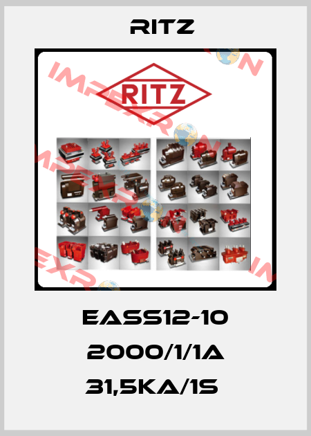 EASS12-10 2000/1/1A 31,5KA/1S  Ritz