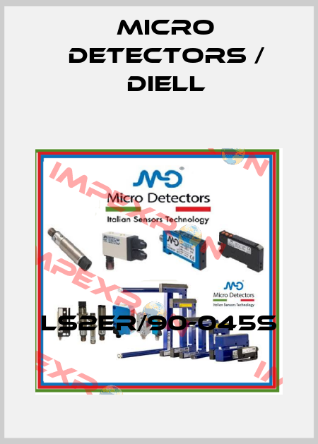LS2ER/90-045S Micro Detectors / Diell